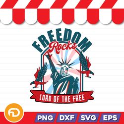 Freedom Rocks Lord of The Free SVG, PNG, EPS, DXF Digital Download