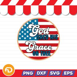 God Shed His Grace on Thee SVG, PNG, EPS, DXF Digital Download