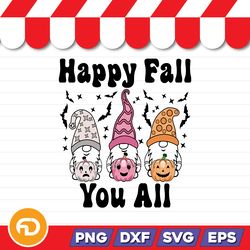 Happy Fall You All SVG, PNG, EPS, DXF Digital Download