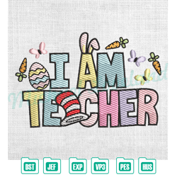 i am teacher easter bunny the cat in the hat embroidery ,embroidery design, digital embroidery