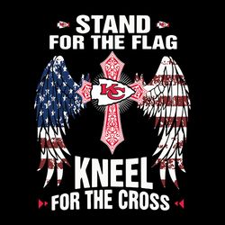 Stand For The Flag Kansas City Chiefs NFL Svg, Football Team Svg, NFL Team Svg, Sport Svg, Digital download