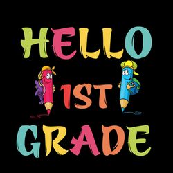 Hello 1st Grade svg, 1st Grade Back To School svg, Forth Grade svg cut files for Cricut, 1st Grade, svg, png, dxf svg