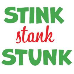 Stink Stank Stunk christmas Svg, Winter Svg, Funny Christmas Svg, Merry christmas Svg, Holiday Svg, Digital download