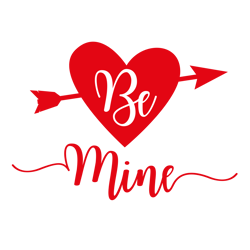 Be Mine Svg, Valentine Svg, Cut File For Cricut Silhouette, Sticker, Eps Png Dxf Printable Files