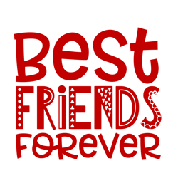 Best Friends Forever Svg, Valentine Svg, Cut File For Cricut Silhouette, Sticker, Eps Png Dxf Printable Files,