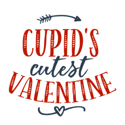 Cupid's Cutest Valentine Svg, Valentine Svg, Cut File For Cricut Silhouette, Sticker, Eps Png Dxf Printable Files,