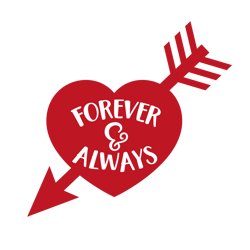 Forever & Always Svg, Valentine Svg, Cut File For Cricut Silhouette, Sticker, Eps Png Dxf Printable Files,