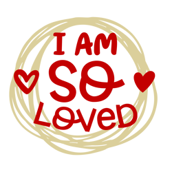 I Am so Loved Svg, Valentine Svg, Cut File For Cricut Silhouette, Sticker, Eps Png Dxf Printable Files