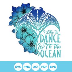 Moana Stingray I Like To Dance With The Ocean SVG File