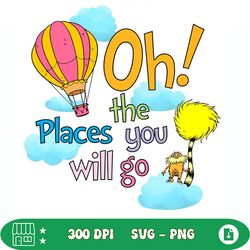 oh the places you will go the lorax png