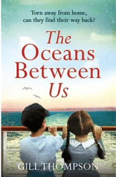 The Oceans Between Us BY Gill Thompson