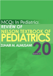 MCQs in Pediatrics Review of Nelson Textbook of Pediatrics