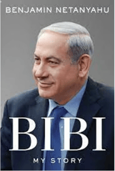 Bibi: My Story by Benjamin Netanyahu