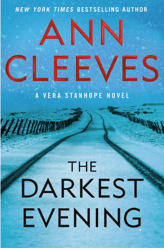 The Darkest Evening: A Vera Stanhope Novel by Ann Cleeves