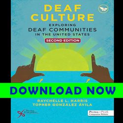 Deaf Culture Exploring Deaf Communities in the United States 2nd Ed