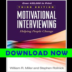 Motivational Interviewing Helping People Change, 3rd Ed