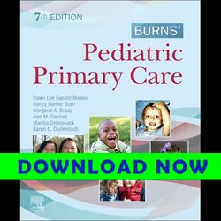 Burns' Pediatric Primary Care 7th Edition testbank