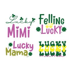 Lucky Mimi SVG, Lucky Mama SVG, Lucky Patrick Day SVG, Patricio SVG, Patrick's Days Quotes SVG, Saint Patrick Day SVG