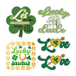Lucky Dude SVG, Lucky Saurus SVG, Love Clover SVG, Patricio SVG, Patrick's Days Quotes SVG, Saint Patrick Day SVG