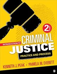 TestBank Introduction to Criminal Justice Practice and Process 2nd Edition Peak