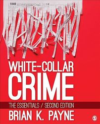 TestBank White Collar Crime The Essentials 2nd Edition Payne