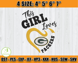 This Girl Loves Packers Embroidery, Packer Logo Embroidery, NFL Sport, Embroidery Design files