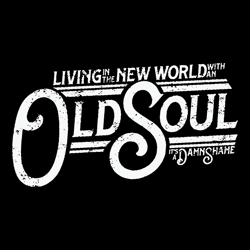Living In A New World With An Old Soul Country Music SVG