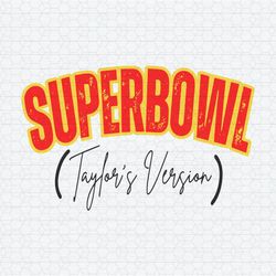 Super Bowl Taylors Version SVG1