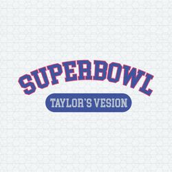 Nfl Super Bowl Taylors Version SVG