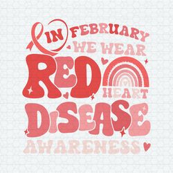 In February We Wear Red Heart Disease SVG
