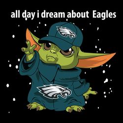 All Day Dream Yoda Philadelphia Eagles Nfl Football SVG Cricut File
