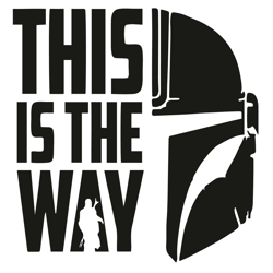 This Is The Way The Mandalorian Trending Baby Yoda Star Wars SVG