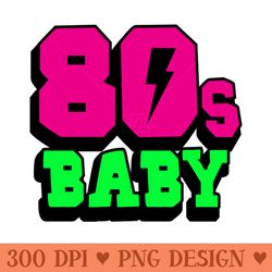 80s baby - sublimation png designs - good value