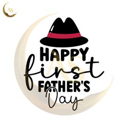 happy first fathers day hat design svg