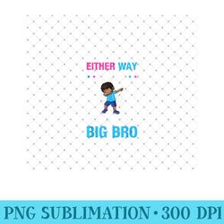gender announcement either way it goes - i'm the big bro - png download