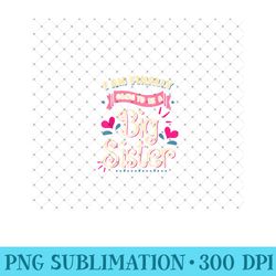 i am finally going to be a big sister baby shower - mug sublimation png