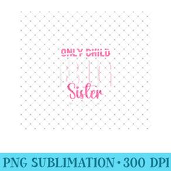 only child big sister 2024 promoted to big sister 2024 girls - high quality png files
