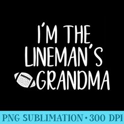 high school football season football lineman grandma - transparent shirt design