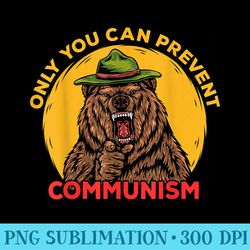 only you can prevent communism camping bear - png graphics
