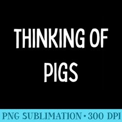 Fun GraphicThinking of Pigs - PNG Download Artwork