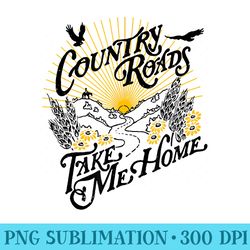 country roads take me home hiking mountain graphic - png graphics