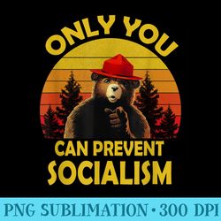 vintage funny only you can prevent socialism bear camping - png design downloads
