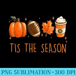 tis the season fall autumn football pumpkin coffee leaves - digital png artwork