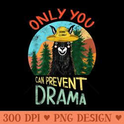 only you can prevent drama llama camping vintage funny - unique png artwork