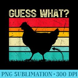 vintage chicken farmer retro guess what chicken butt - png clipart download