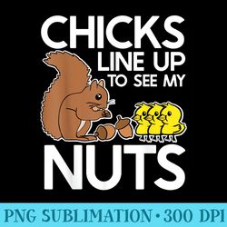 chicks line up to see my nuts funny inappropriate item - high quality png files