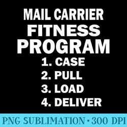 funny postal worker shirt mail carrier fitness program - high resolution png file