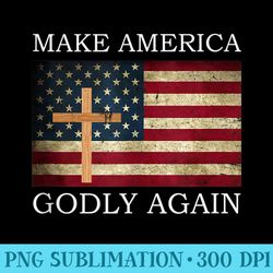make america godly again american flag cross jesus - transparent png clipart