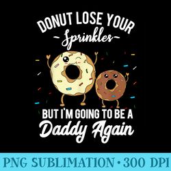 im going to be a daddy again pregnancy announcement quote - high resolution png download