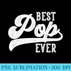 best pop ever from grandchildren pop birthday - high resolution png designs
